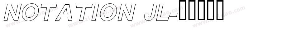 Notation JL字体转换